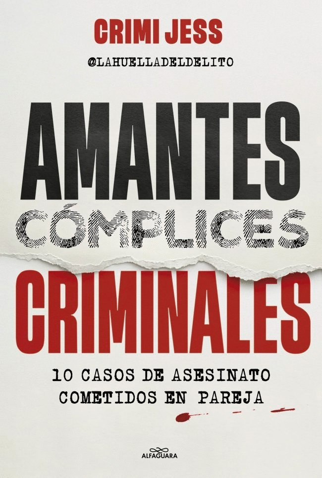 AMANTES. CÓMPLICES. CRIMINALES