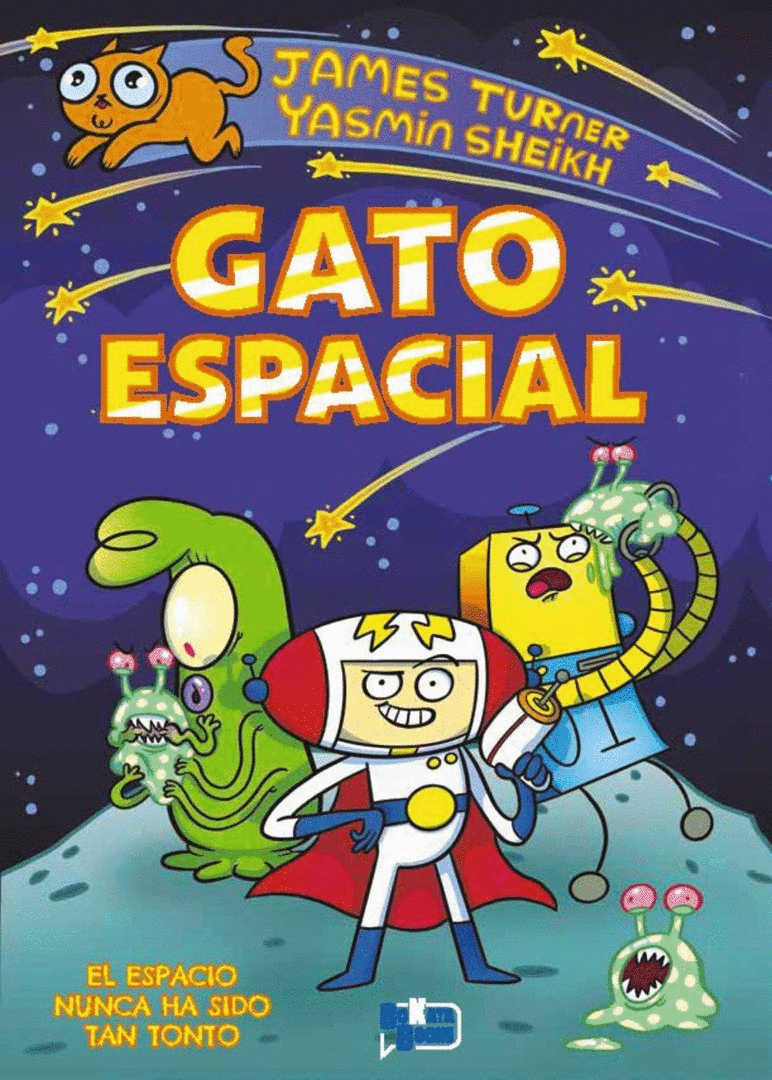 GATO ESPACIAL 1: EL ESPACIO NUNCA HA SIDO TAN TONTO